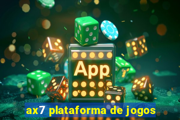 ax7 plataforma de jogos